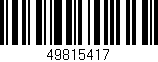 Código de barras (EAN, GTIN, SKU, ISBN): '49815417'