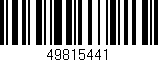Código de barras (EAN, GTIN, SKU, ISBN): '49815441'
