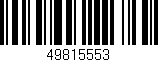 Código de barras (EAN, GTIN, SKU, ISBN): '49815553'