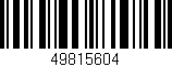 Código de barras (EAN, GTIN, SKU, ISBN): '49815604'