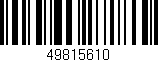 Código de barras (EAN, GTIN, SKU, ISBN): '49815610'