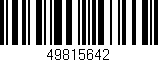 Código de barras (EAN, GTIN, SKU, ISBN): '49815642'