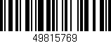 Código de barras (EAN, GTIN, SKU, ISBN): '49815769'