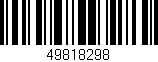 Código de barras (EAN, GTIN, SKU, ISBN): '49818298'