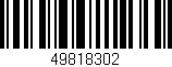 Código de barras (EAN, GTIN, SKU, ISBN): '49818302'