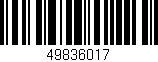 Código de barras (EAN, GTIN, SKU, ISBN): '49836017'