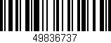 Código de barras (EAN, GTIN, SKU, ISBN): '49836737'