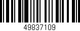 Código de barras (EAN, GTIN, SKU, ISBN): '49837109'