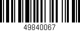 Código de barras (EAN, GTIN, SKU, ISBN): '49840067'