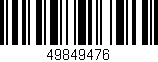 Código de barras (EAN, GTIN, SKU, ISBN): '49849476'