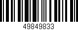 Código de barras (EAN, GTIN, SKU, ISBN): '49849833'