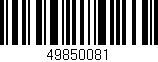 Código de barras (EAN, GTIN, SKU, ISBN): '49850081'