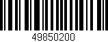 Código de barras (EAN, GTIN, SKU, ISBN): '49850200'