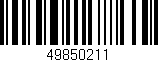 Código de barras (EAN, GTIN, SKU, ISBN): '49850211'