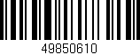Código de barras (EAN, GTIN, SKU, ISBN): '49850610'