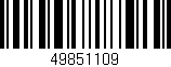 Código de barras (EAN, GTIN, SKU, ISBN): '49851109'