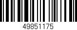 Código de barras (EAN, GTIN, SKU, ISBN): '49851175'