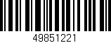 Código de barras (EAN, GTIN, SKU, ISBN): '49851221'