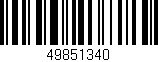 Código de barras (EAN, GTIN, SKU, ISBN): '49851340'