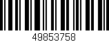 Código de barras (EAN, GTIN, SKU, ISBN): '49853758'