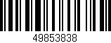 Código de barras (EAN, GTIN, SKU, ISBN): '49853838'