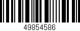 Código de barras (EAN, GTIN, SKU, ISBN): '49854586'