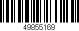 Código de barras (EAN, GTIN, SKU, ISBN): '49855169'
