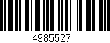 Código de barras (EAN, GTIN, SKU, ISBN): '49855271'