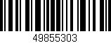 Código de barras (EAN, GTIN, SKU, ISBN): '49855303'