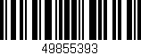 Código de barras (EAN, GTIN, SKU, ISBN): '49855393'