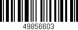 Código de barras (EAN, GTIN, SKU, ISBN): '49856603'