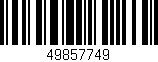 Código de barras (EAN, GTIN, SKU, ISBN): '49857749'