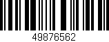 Código de barras (EAN, GTIN, SKU, ISBN): '49876562'