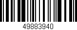 Código de barras (EAN, GTIN, SKU, ISBN): '49883940'