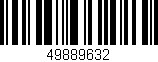 Código de barras (EAN, GTIN, SKU, ISBN): '49889632'