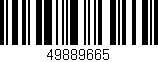 Código de barras (EAN, GTIN, SKU, ISBN): '49889665'