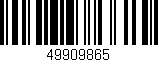 Código de barras (EAN, GTIN, SKU, ISBN): '49909865'
