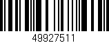 Código de barras (EAN, GTIN, SKU, ISBN): '49927511'