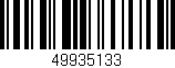 Código de barras (EAN, GTIN, SKU, ISBN): '49935133'