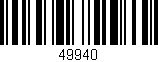 Código de barras (EAN, GTIN, SKU, ISBN): '49940'