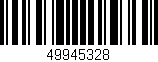 Código de barras (EAN, GTIN, SKU, ISBN): '49945328'