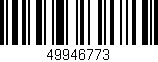 Código de barras (EAN, GTIN, SKU, ISBN): '49946773'