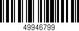 Código de barras (EAN, GTIN, SKU, ISBN): '49946799'