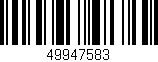 Código de barras (EAN, GTIN, SKU, ISBN): '49947583'