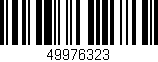 Código de barras (EAN, GTIN, SKU, ISBN): '49976323'