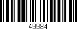 Código de barras (EAN, GTIN, SKU, ISBN): '49984'