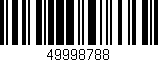 Código de barras (EAN, GTIN, SKU, ISBN): '49998788'