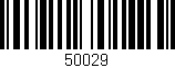 Código de barras (EAN, GTIN, SKU, ISBN): '50029'