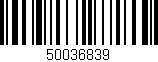 Código de barras (EAN, GTIN, SKU, ISBN): '50036839'