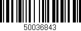 Código de barras (EAN, GTIN, SKU, ISBN): '50036843'